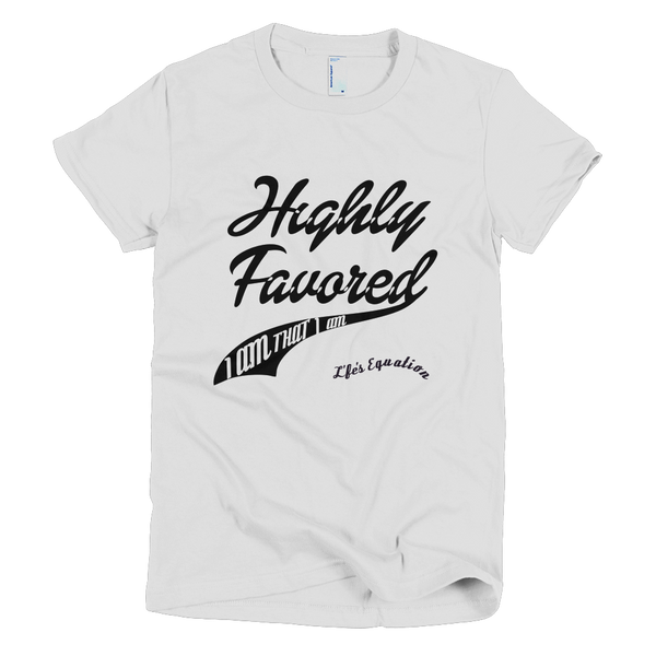 Womens Highly Favored T -D2